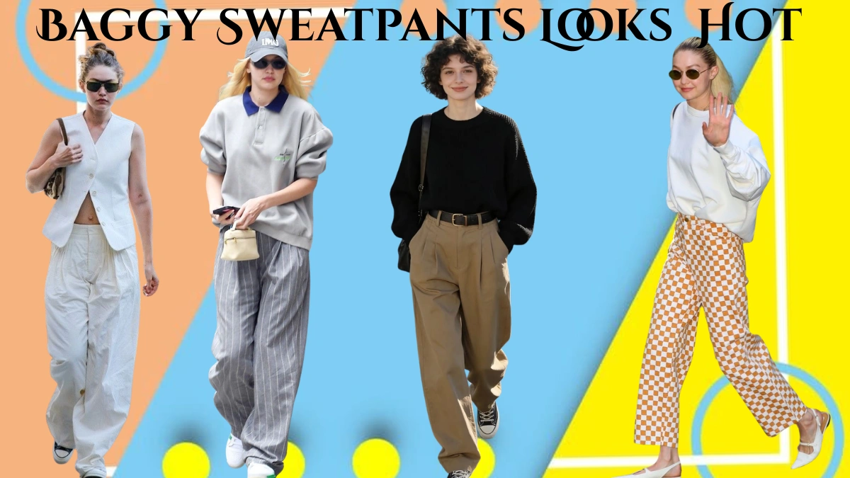 baggy sweatpants outfits women