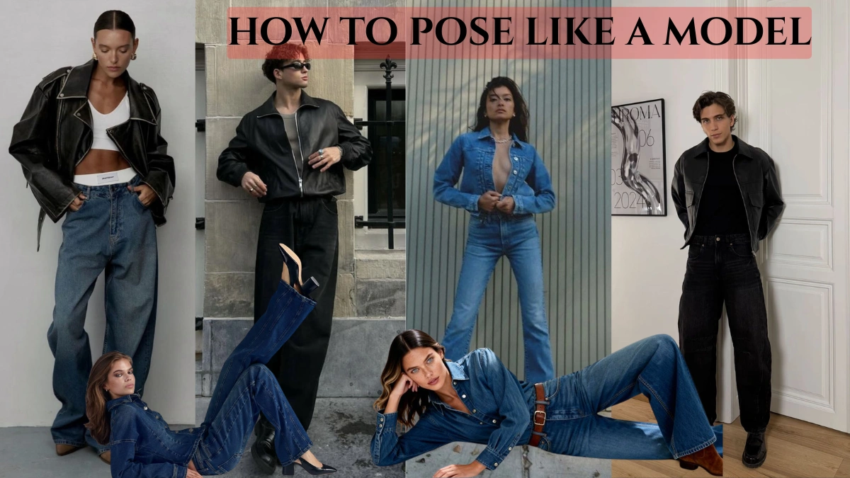 how to pose like a model